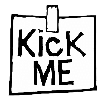 Kick Me sign