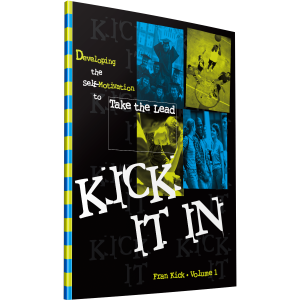 Kick It In & Take The Lead (Front)