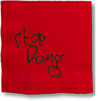 Red Napkin = Stop Doing