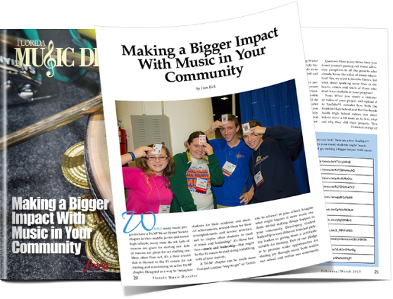 Florida Music Director article "Making a Bigger Impact With Music in Your Community" (February/March 2015)